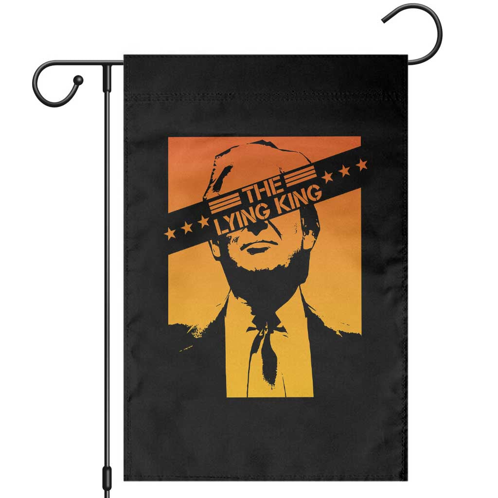 The Lying King Political Satire Garden Flag Funny Bold Sarcastic Statement Gift TS12 Black Print Your Wear
