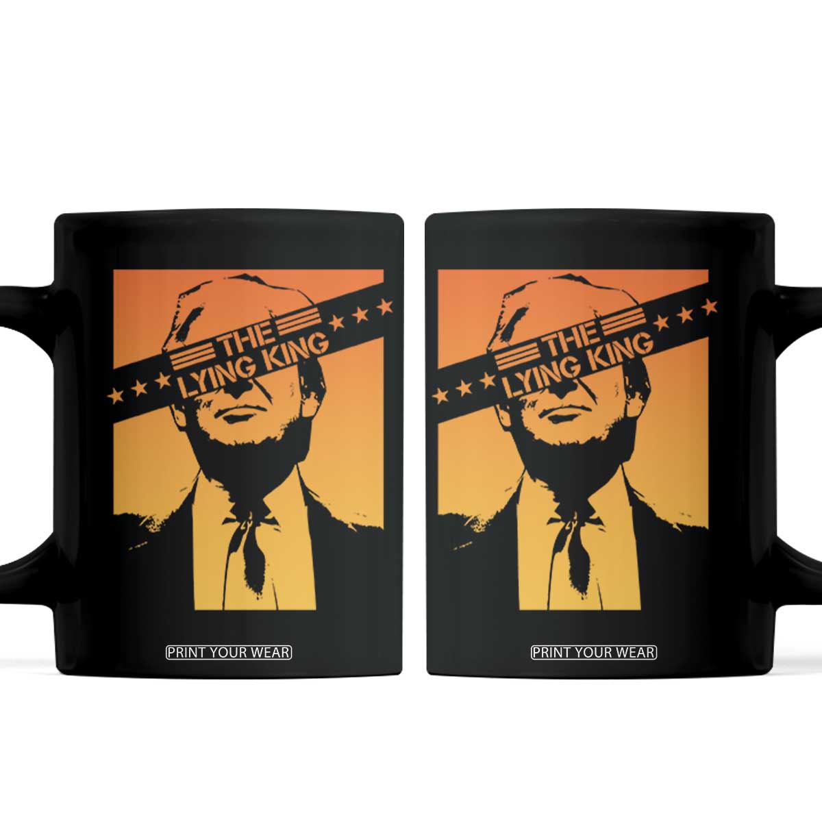 The Lying King Political Satire Coffee Mug Funny Bold Sarcastic Statement Gift TS12 Black Print Your Wear