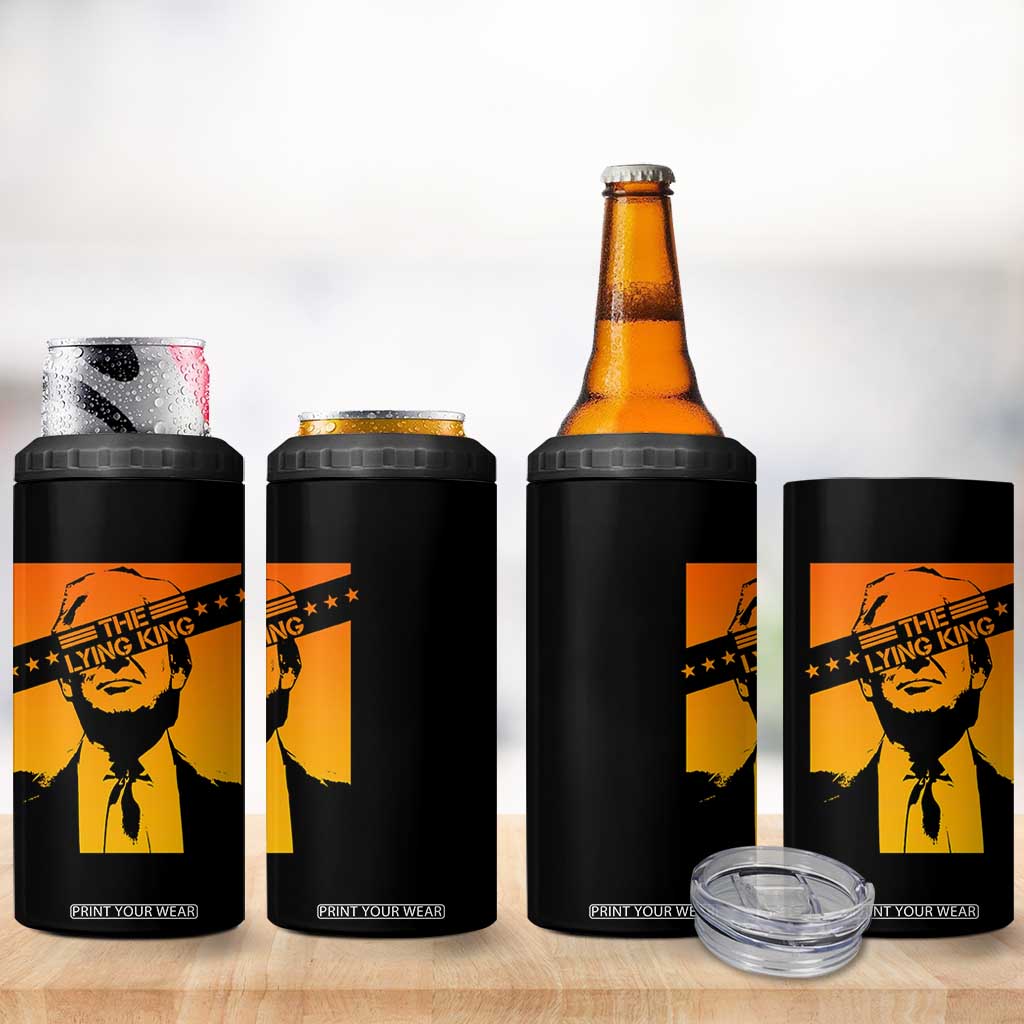 The Lying King Political Satire 4 in 1 Can Cooler Tumbler Funny Bold Sarcastic Statement Gift TS12 Print Your Wear