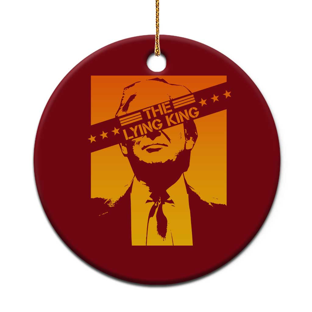 The Lying King Political Satire Ceramic Ornament Funny Bold Sarcastic Statement Gift TS12 1pc Red Print Your Wear