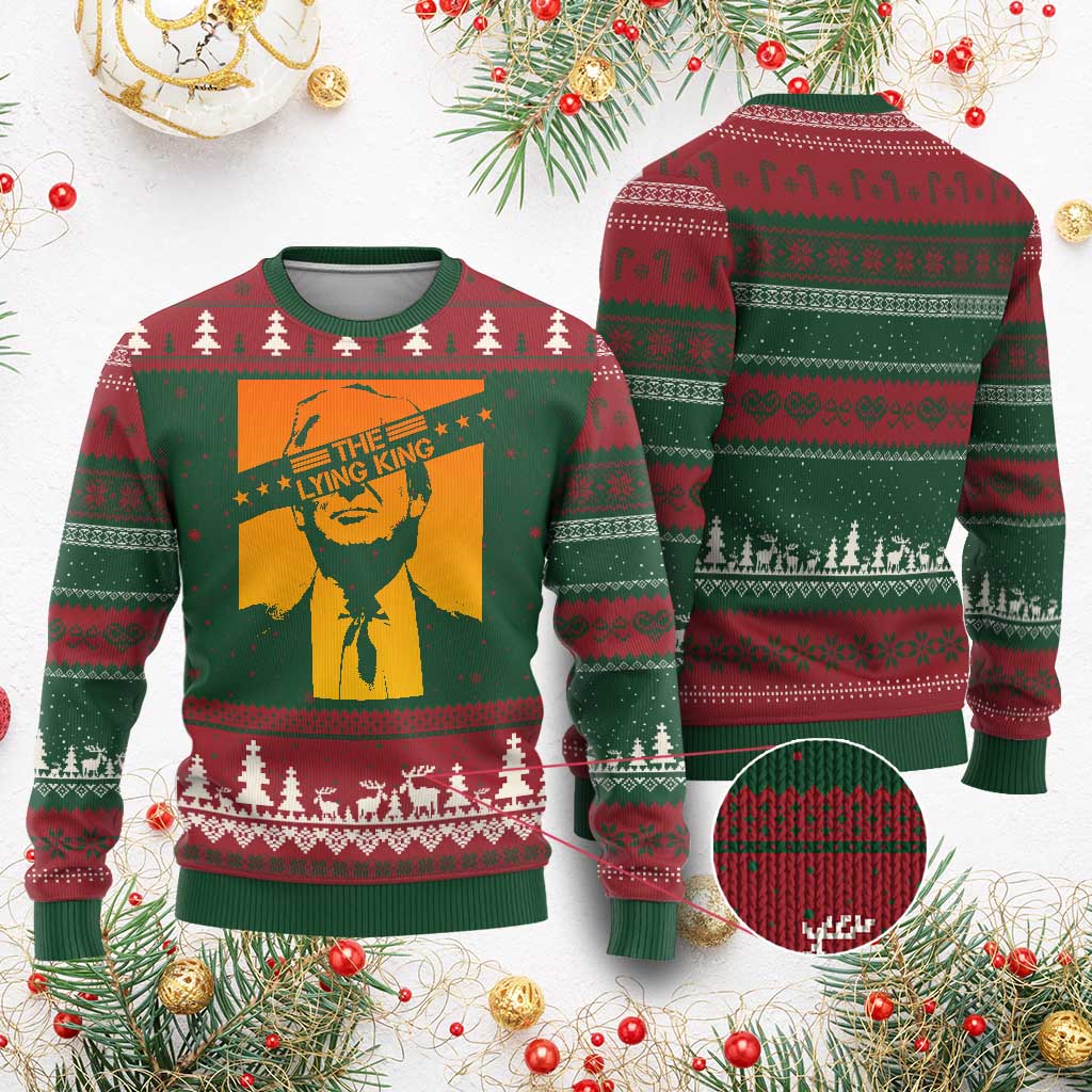 The Lying King Political Satire Ugly Christmas Sweater Funny Bold Sarcastic Statement Gift