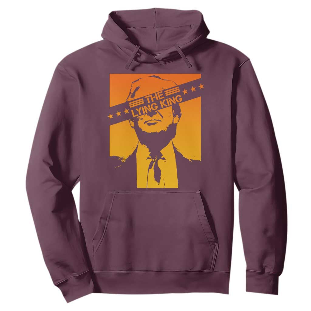 The Lying King Political Satire Hoodie Funny Bold Sarcastic Statement Gift