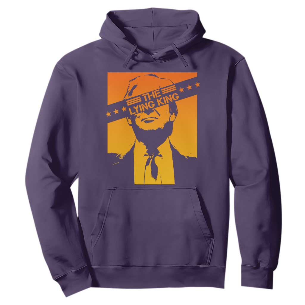The Lying King Political Satire Hoodie Funny Bold Sarcastic Statement Gift