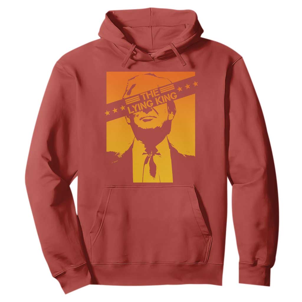 The Lying King Political Satire Hoodie Funny Bold Sarcastic Statement Gift