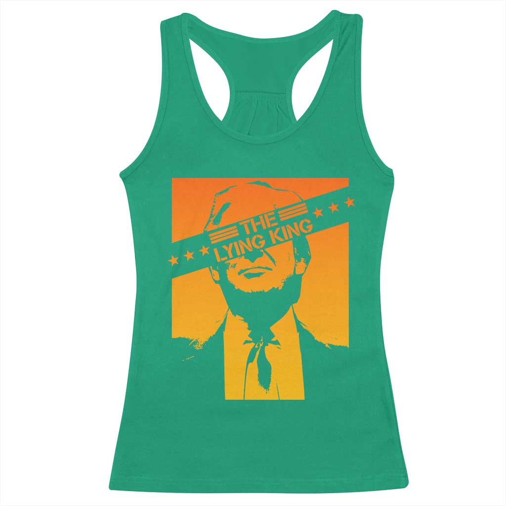 The Lying King Political Satire Racerback Tank Top Funny Bold Sarcastic Statement Gift