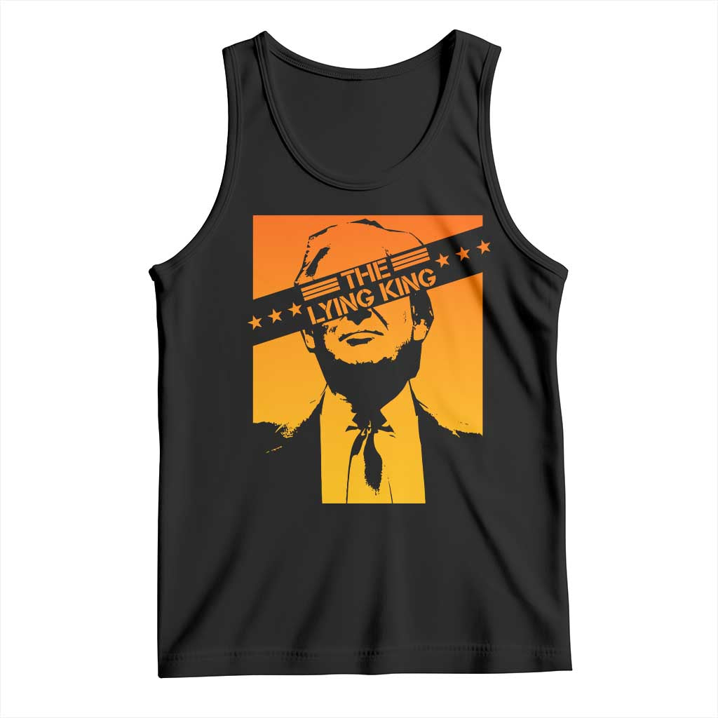 The Lying King Political Satire Tank Top Funny Bold Sarcastic Statement Gift TS12 Black Print Your Wear