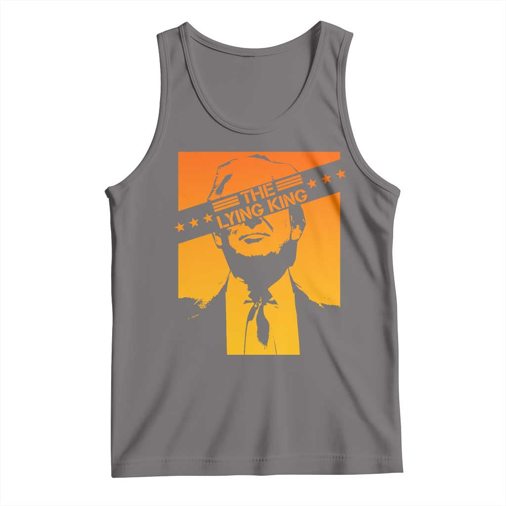 The Lying King Political Satire Tank Top Funny Bold Sarcastic Statement Gift