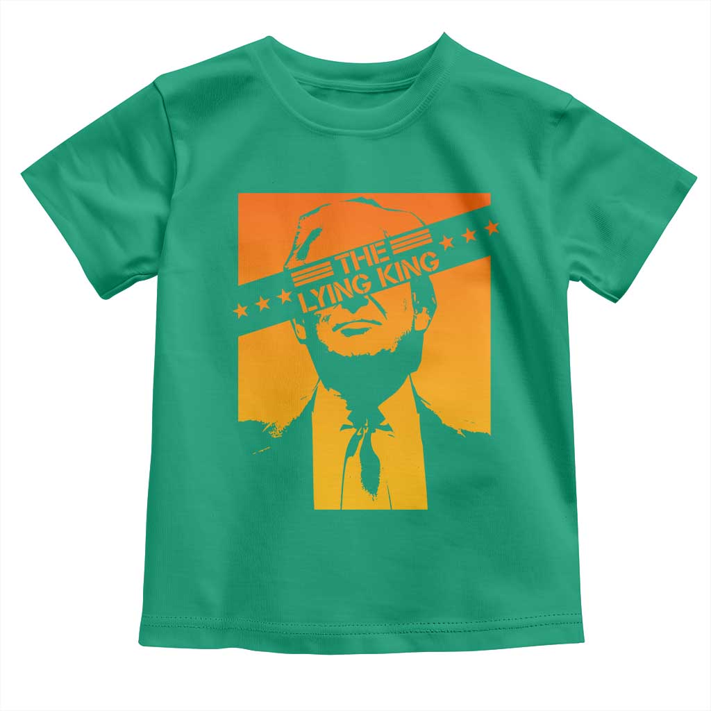 The Lying King Political Satire Toddler T Shirt Funny Bold Sarcastic Statement Gift