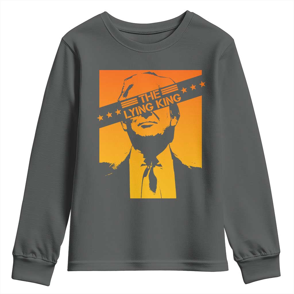 The Lying King Political Satire Youth Sweatshirt Funny Bold Sarcastic Statement Gift
