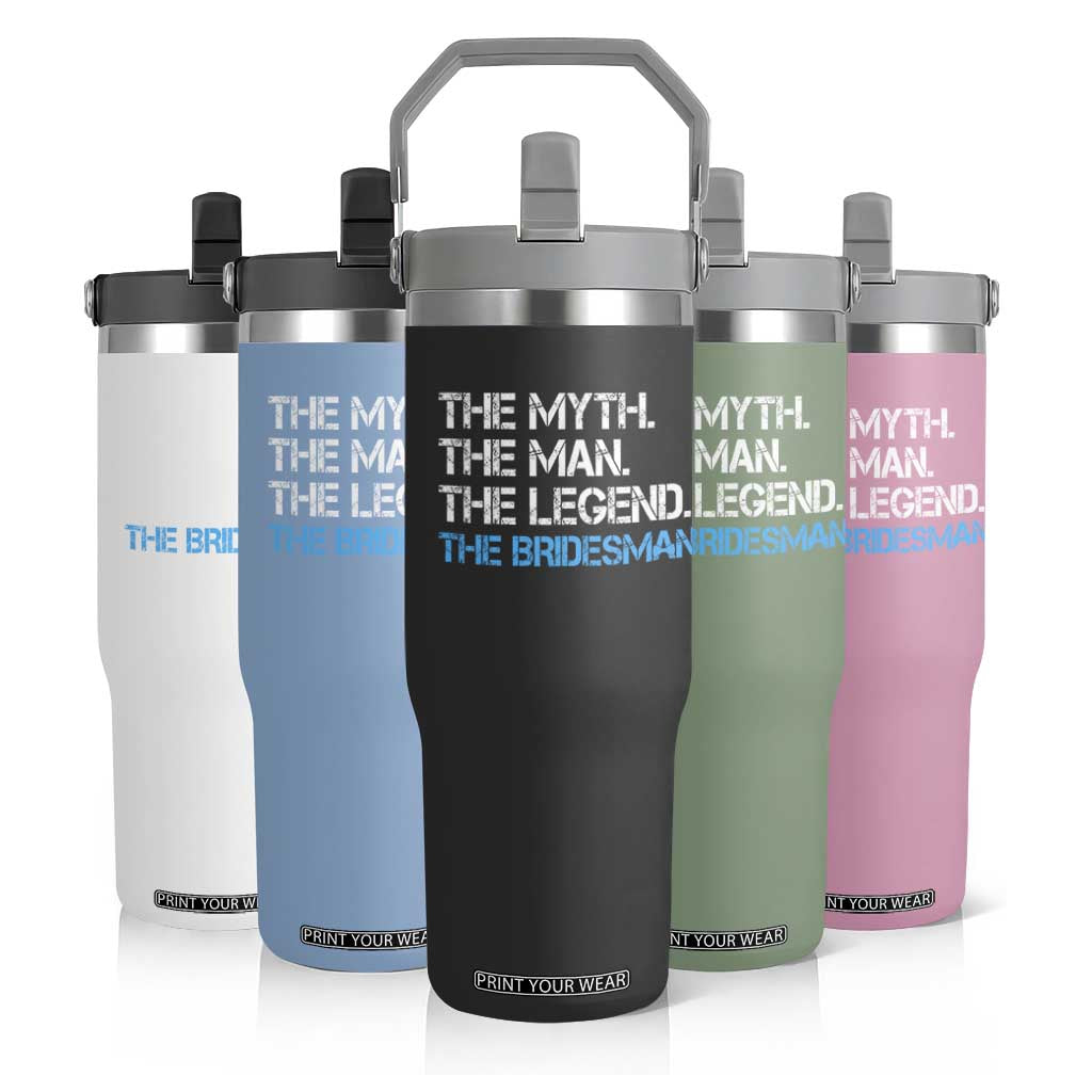 The Myth The Man The Legend Bridesman Flip Straw Tumbler Wedding Party Bridal Crew Gift
