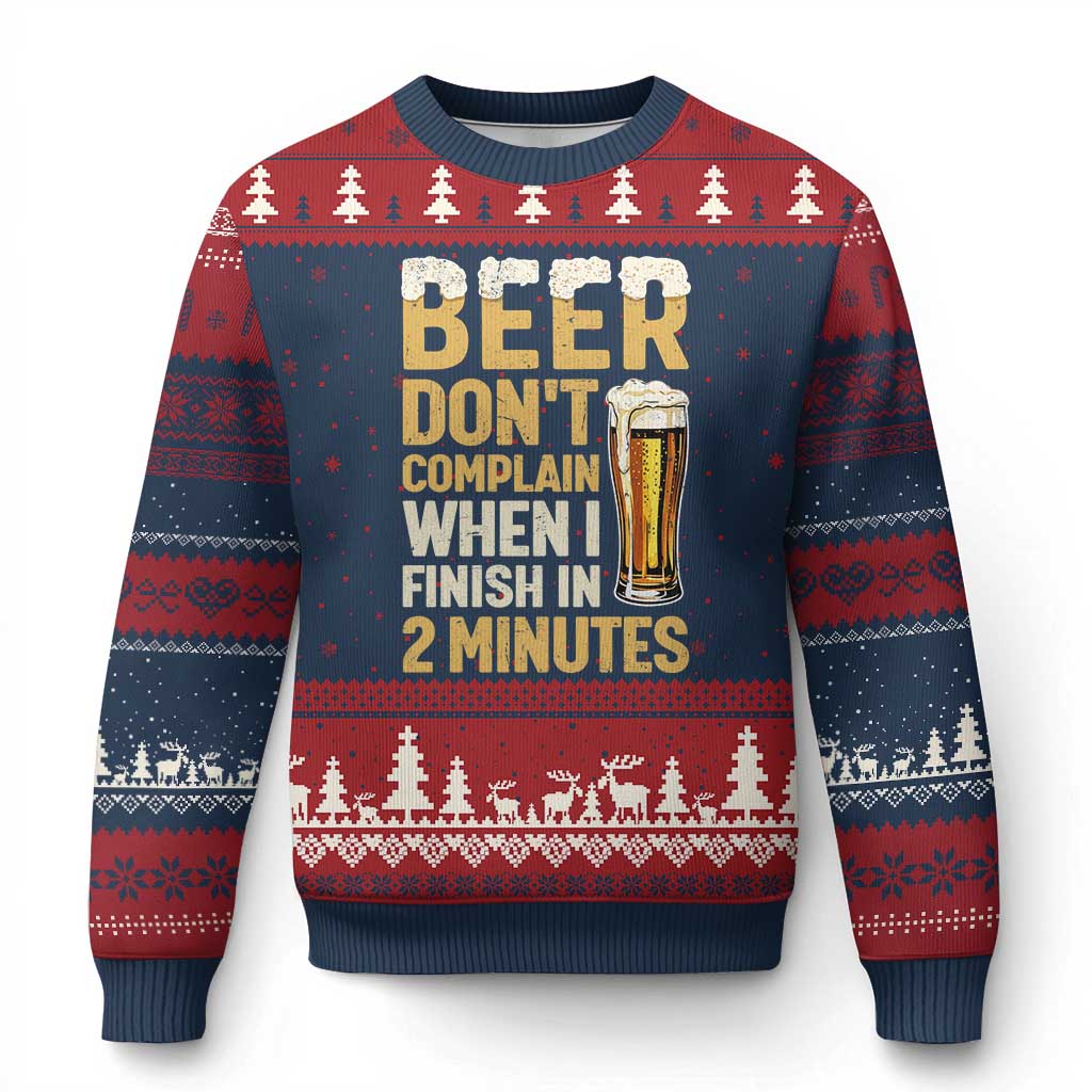 Beer Dont Complain When I Finish In 2 Minutes Quote Ugly Christmas Sweater Drinking Lover Humor Gift TS12 Navy Red Print Your Wear