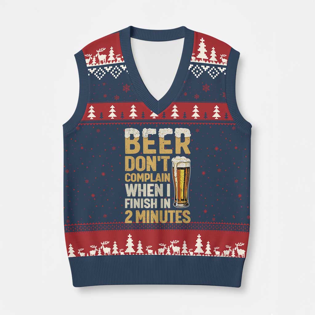 Beer Dont Complain When I Finish In 2 Minutes Quote V-Neck Knit Sweater Vest Drinking Lover Humor Gift TS12 Navy Red Print Your Wear