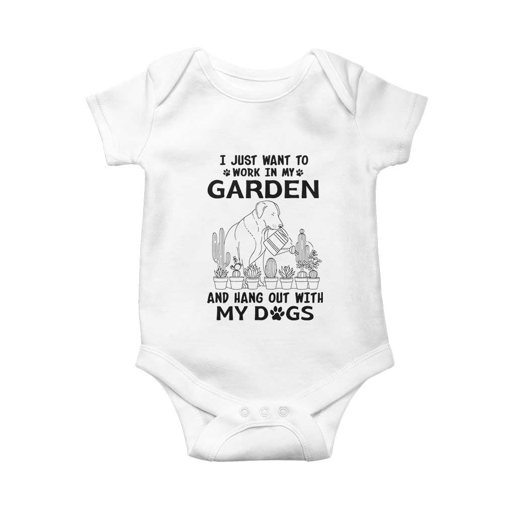 I Just Want To Garden And Hangout With My Dog Baby Onesie Gardener Gift TS12 White Print Your Wear