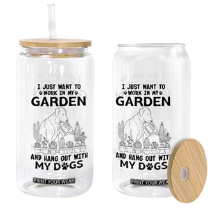 I Just Want To Garden And Hangout With My Dog Glass Can Gardener Gift TS12 Print Your Wear