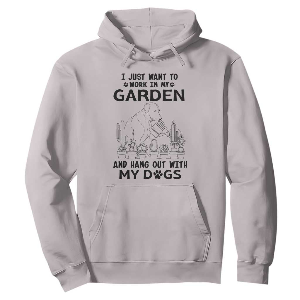 I Just Want To Garden And Hangout With My Dog Hoodie Gardener Gift TS12 Ice Gray Print Your Wear