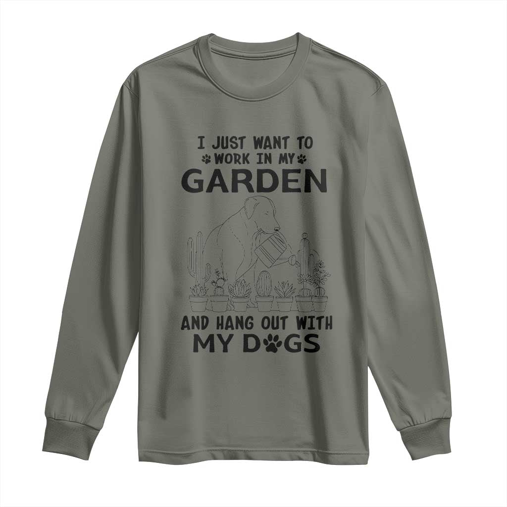 I Just Want To Garden And Hangout With My Dog Long Sleeve Shirt Gardener Gift TS12 Military Green Print Your Wear