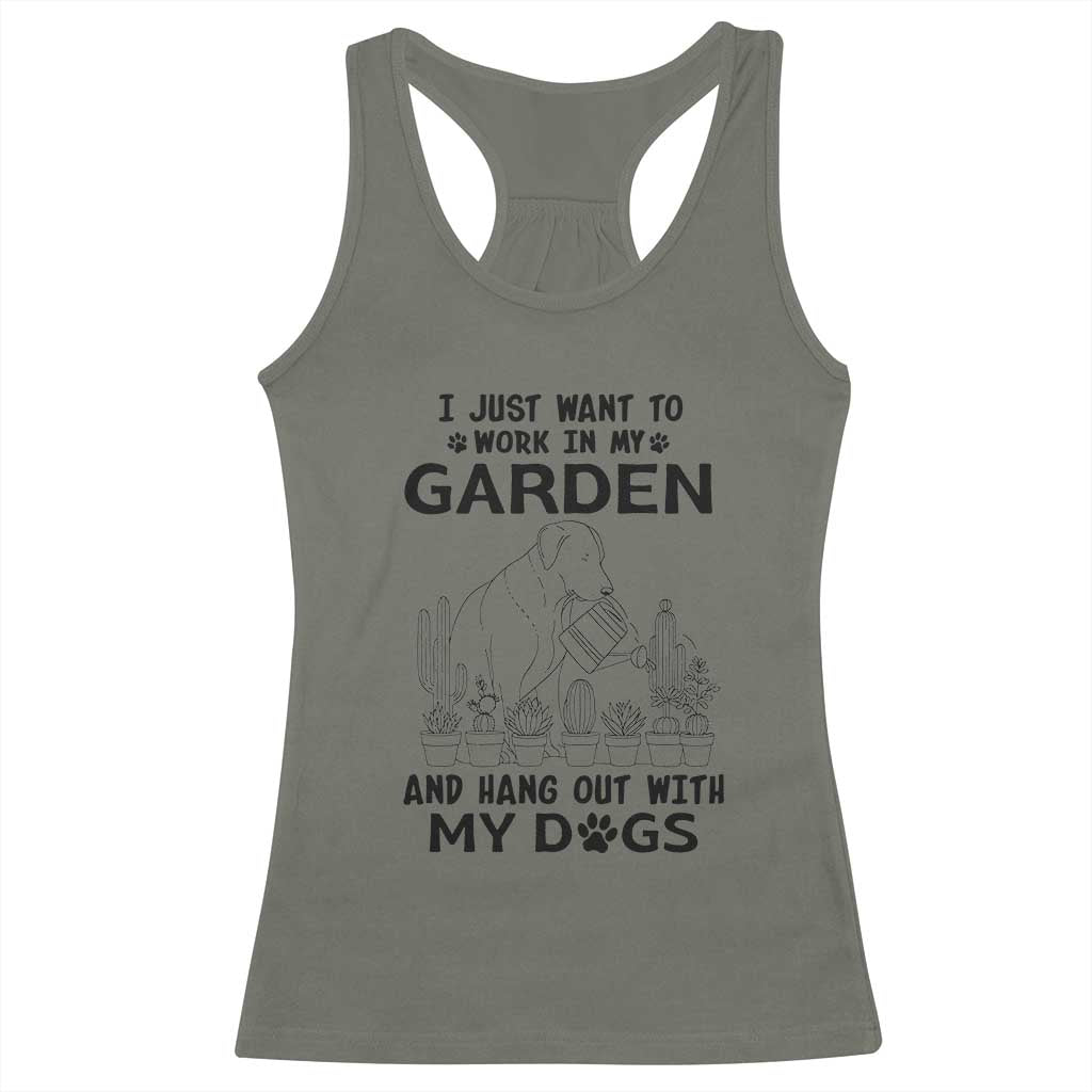 I Just Want To Garden And Hangout With My Dog Racerback Tank Top Gardener Gift TS12 Military Green Print Your Wear