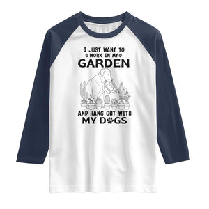 I Just Want To Garden And Hangout With My Dog Raglan Shirt Gardener Gift TS12 White Navy Print Your Wear