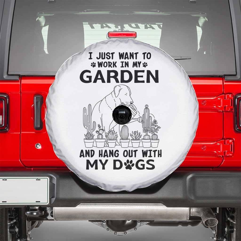I Just Want To Garden And Hangout With My Dog Spare Tire Cover Gardener Gift TS12 White Print Your Wear