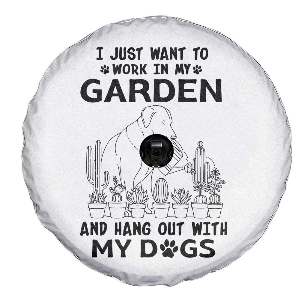 I Just Want To Garden And Hangout With My Dog Spare Tire Cover Gardener Gift TS12 Print Your Wear