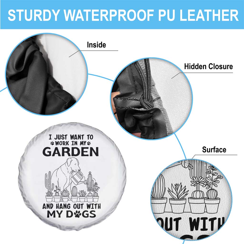 I Just Want To Garden And Hangout With My Dog Spare Tire Cover Gardener Gift TS12 Print Your Wear