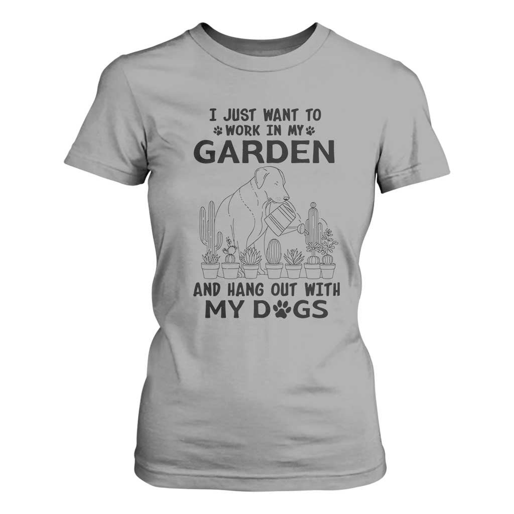 I Just Want To Garden And Hangout With My Dog T Shirt For Women Gardener Gift TS12 Sport Gray Print Your Wear