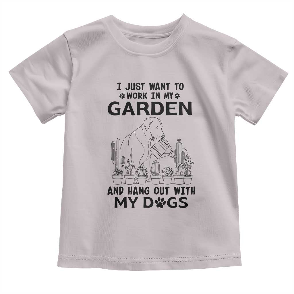 I Just Want To Garden And Hangout With My Dog Toddler T Shirt Gardener Gift TS12 Ice Gray Print Your Wear