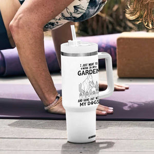 I Just Want To Garden And Hangout With My Dog Tumbler With Handle Gardener Gift TS12 Print Your Wear