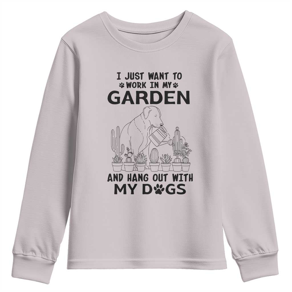 I Just Want To Garden And Hangout With My Dog Youth Sweatshirt Gardener Gift TS12 Ice Gray Print Your Wear