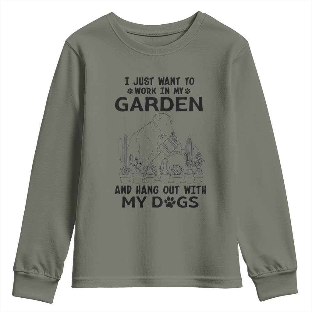 I Just Want To Garden And Hangout With My Dog Youth Sweatshirt Gardener Gift TS12 Military Green Print Your Wear