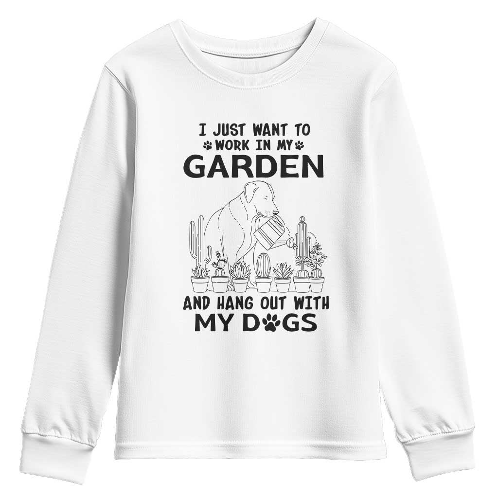 I Just Want To Garden And Hangout With My Dog Youth Sweatshirt Gardener Gift TS12 White Print Your Wear