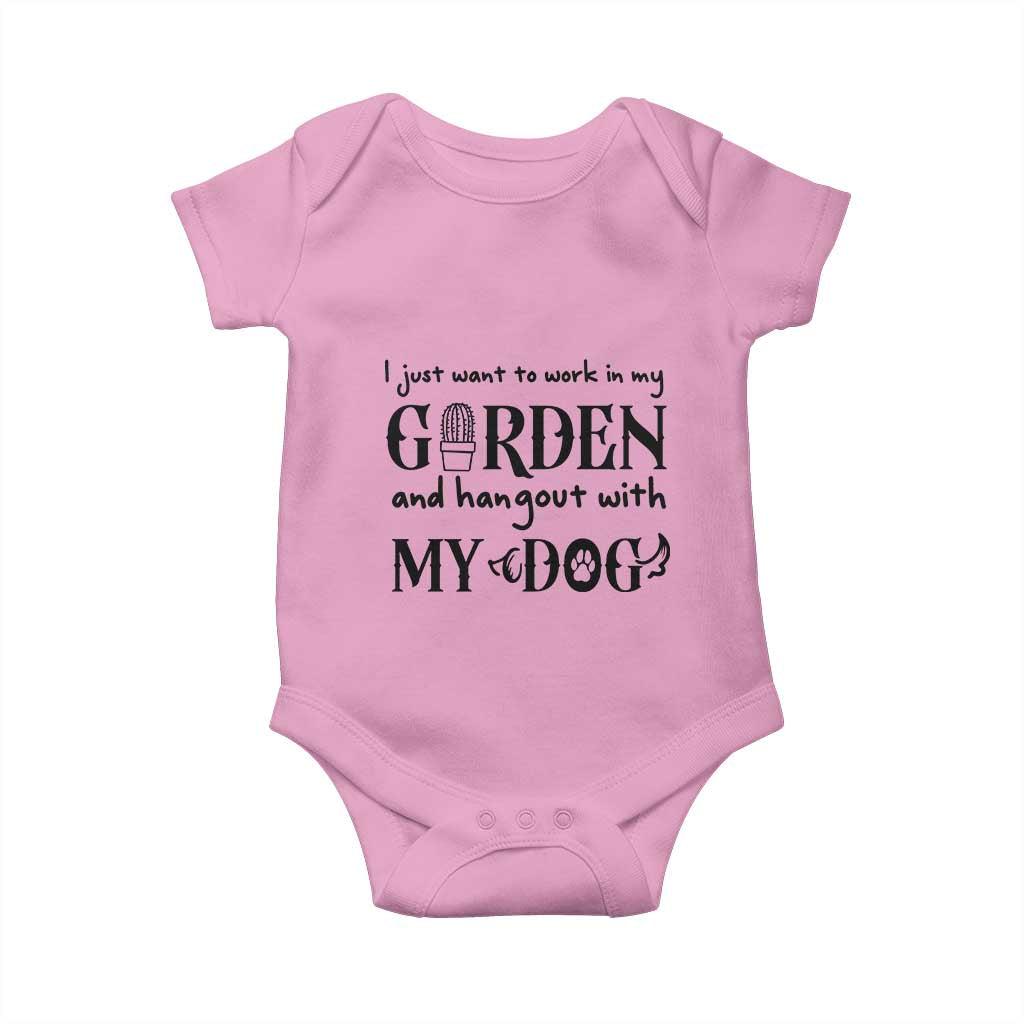 Gardener Dog Lover Gift Baby Onesie I Just Want To Garden And Hangout With My Dog TS12 Light Pink Print Your Wear