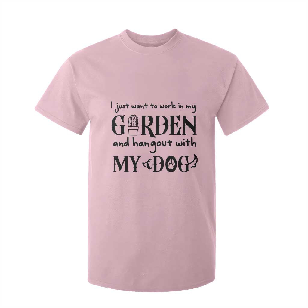 Gardener Dog Lover Gift T Shirt For Kid I Just Want To Garden And Hangout With My Dog TS12 Light Pink Print Your Wear
