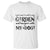 Gardener Dog Lover Gift T Shirt I Just Want To Garden And Hangout With My Dog TS12 White Print Your Wear