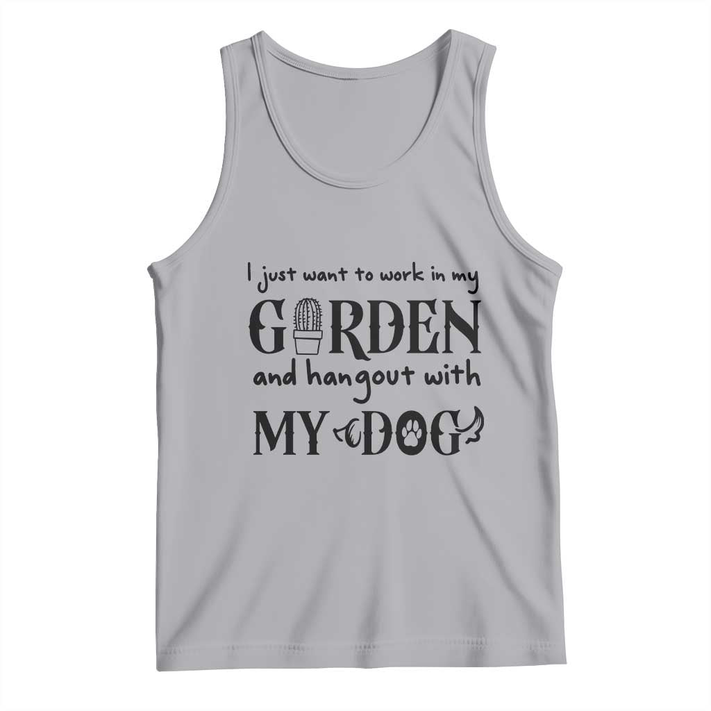 Gardener Dog Lover Gift Tank Top I Just Want To Garden And Hangout With My Dog TS12 Athletic Heather Print Your Wear