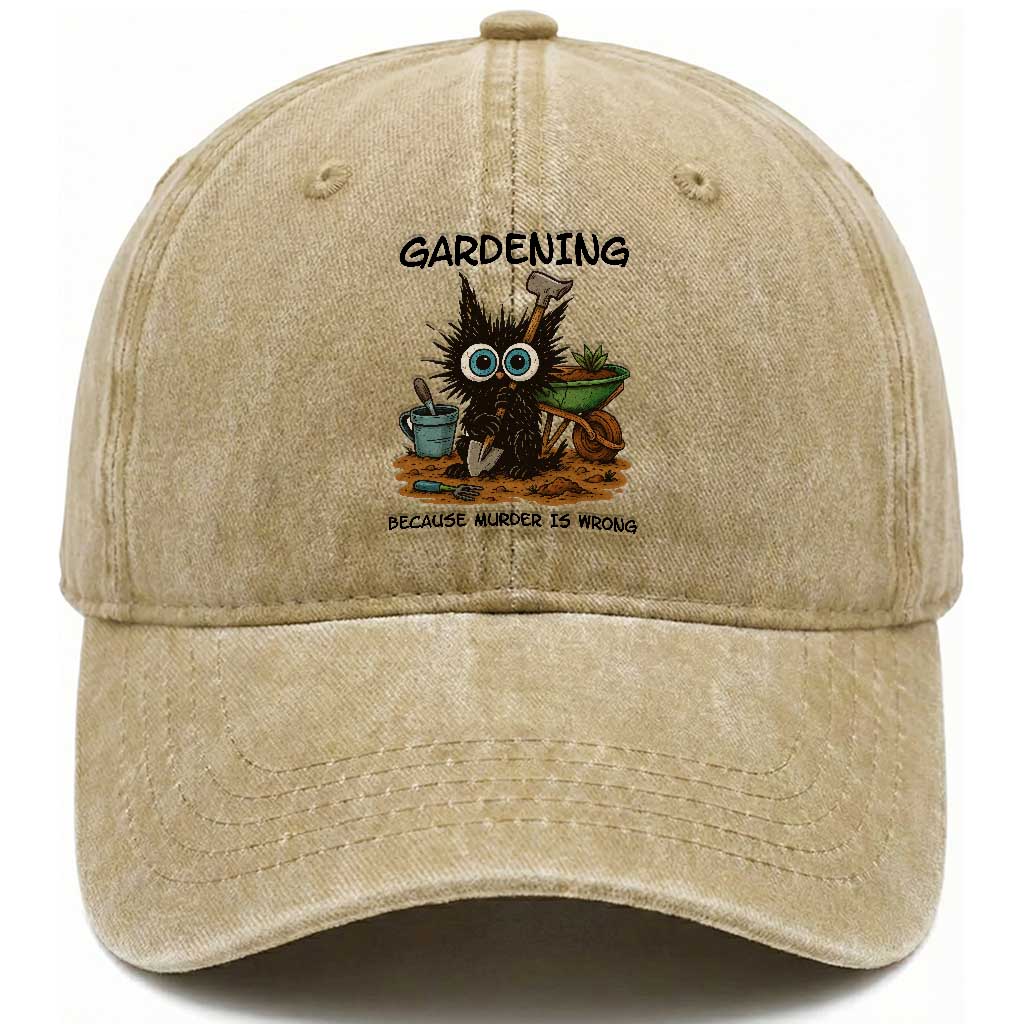 Gardening Because Murder Is Wrong Washed Cotton Baseball Cap Funny Black Cat Gardener Gift TS12 Print Your Wear