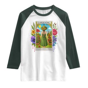 Funny Gardening Because Murder Is Wrong Raglan Shirt Garden Girl Floral Tarot Graphic TS12 White Dark Forest Green Print Your Wear