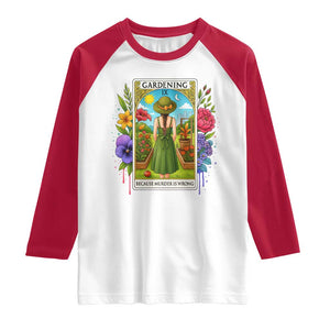 Funny Gardening Because Murder Is Wrong Raglan Shirt Garden Girl Floral Tarot Graphic TS12 White Red Print Your Wear