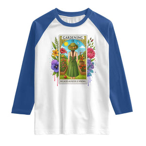 Funny Gardening Because Murder Is Wrong Raglan Shirt Garden Girl Floral Tarot Graphic TS12 White Royal Print Your Wear