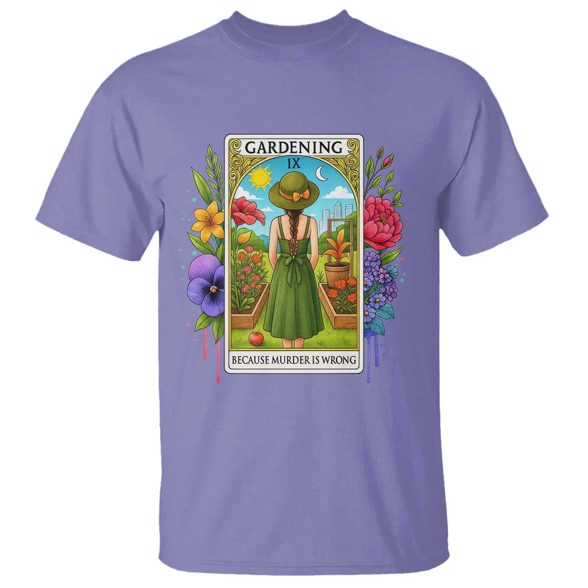 Funny Gardening Because Murder Is Wrong T Shirt Garden Girl Floral Tarot Graphic TS12 Violet Print Your Wear