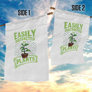 Easily Distracted By Plants Garden Flag Funny Gardening Lover Gift - Print Your Wear