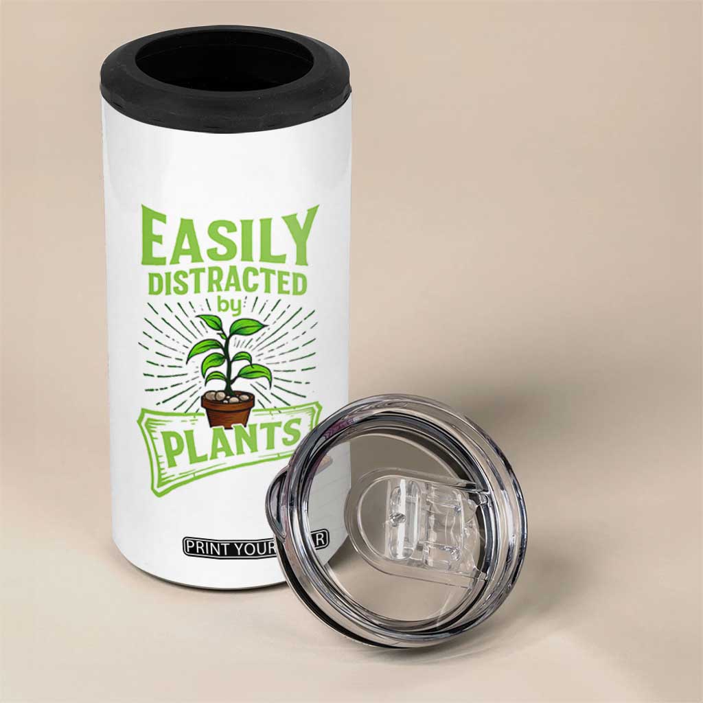 Easily Distracted By Plants 4 in 1 Can Cooler Tumbler Funny Gardening Lover Gift TS12 Print Your Wear