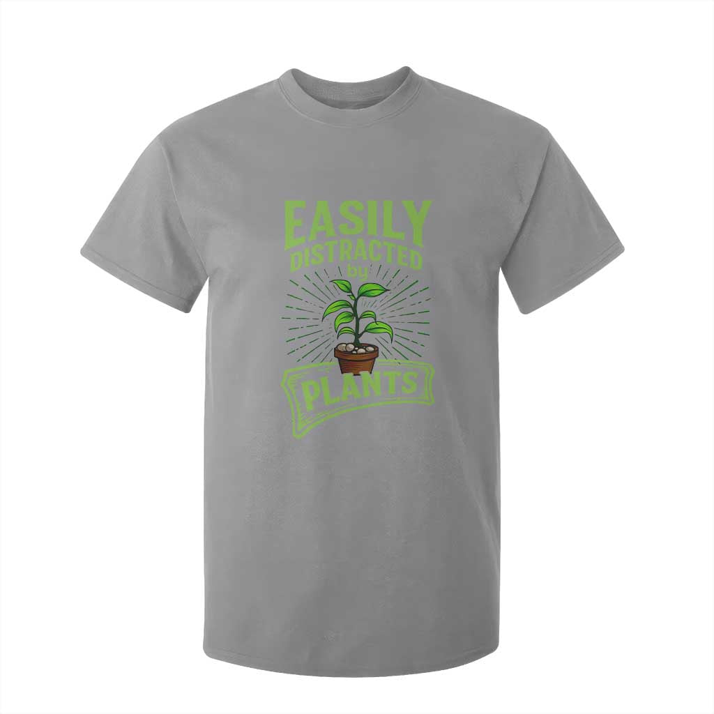 Easily Distracted By Plants T Shirt For Kid Funny Gardening Lover Gift TS12 Sport Gray Print Your Wear