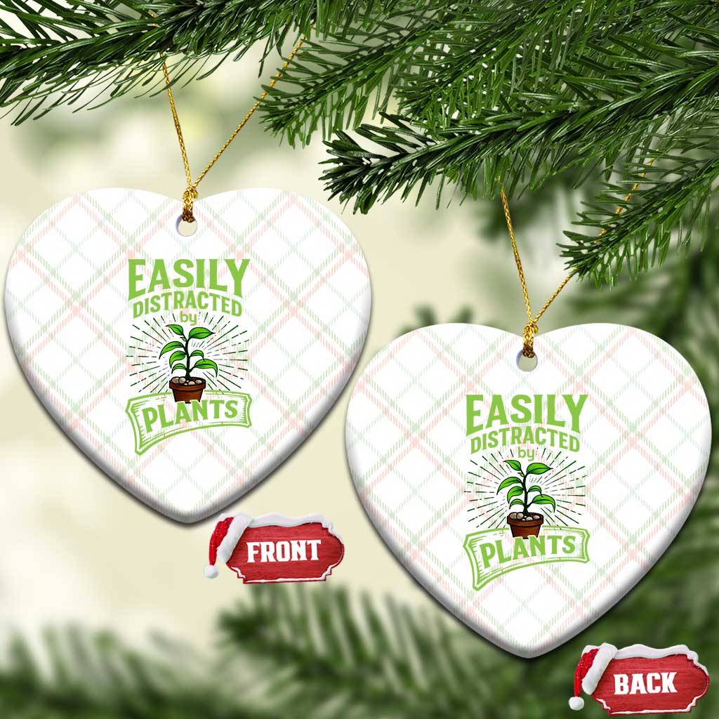 Easily Distracted By Plants Ceramic Ornament Funny Gardening Lover Gift TS12 Print Your Wear