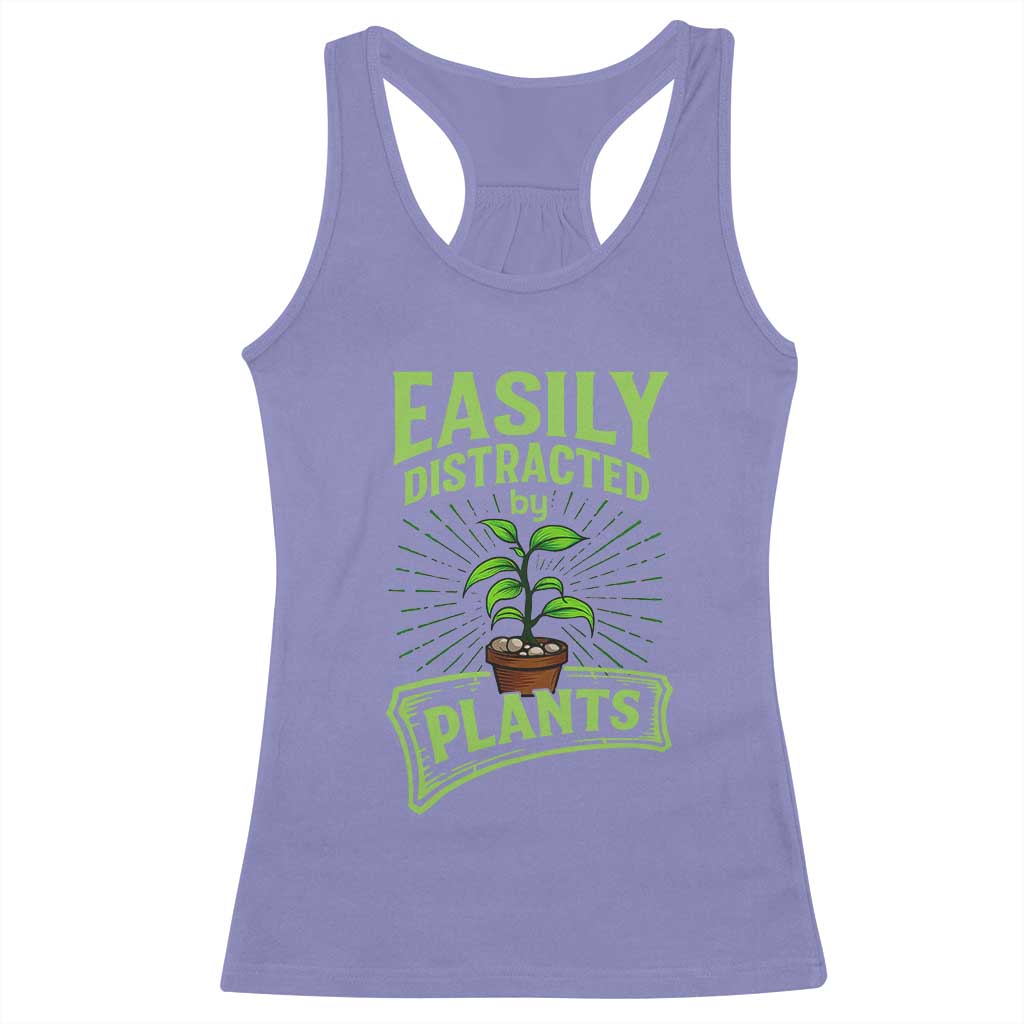 Easily Distracted By Plants Racerback Tank Top Funny Gardening Lover Gift TS12 Violet Print Your Wear