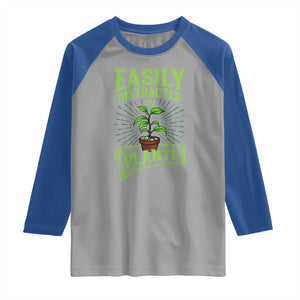 Easily Distracted By Plants Raglan Shirt Funny Gardening Lover Gift TS12 Sport Gray Royal Print Your Wear