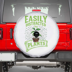Easily Distracted By Plants Spare Tire Cover Funny Gardening Lover Gift TS12 White Print Your Wear