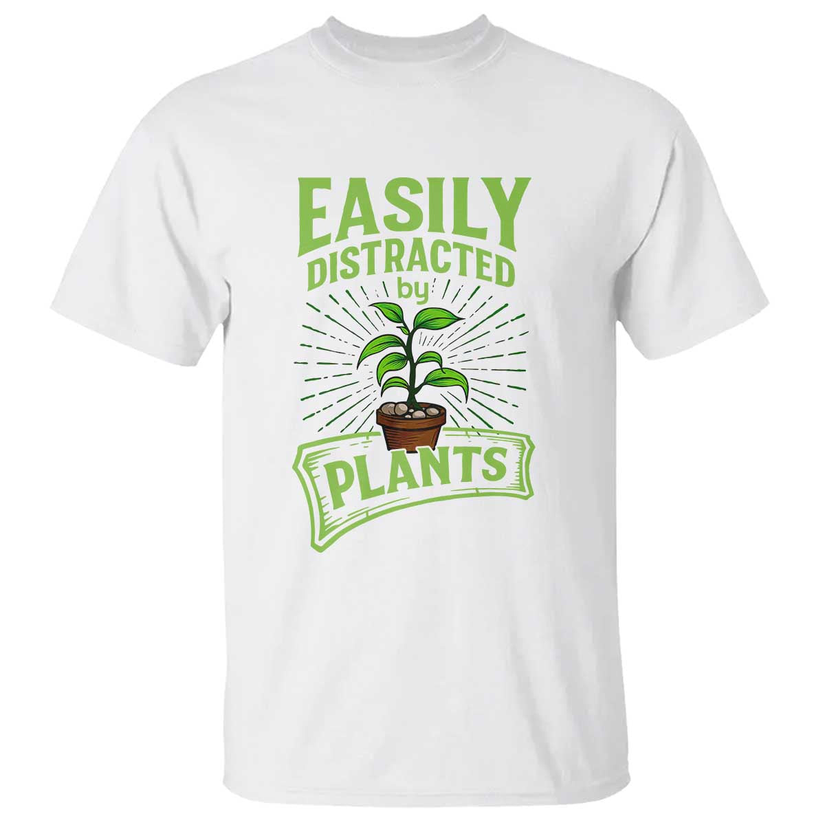 Easily Distracted By Plants T Shirt Funny Gardening Lover Gift TS12 White Print Your Wear