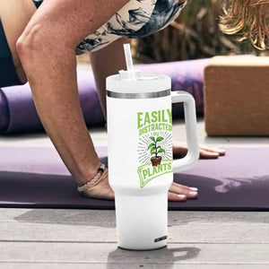 Easily Distracted By Plants Tumbler With Handle Funny Gardening Lover Gift TS12 Print Your Wear