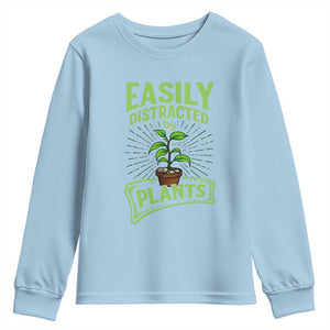 Easily Distracted By Plants Youth Sweatshirt Funny Gardening Lover Gift TS12 Light Blue Print Your Wear